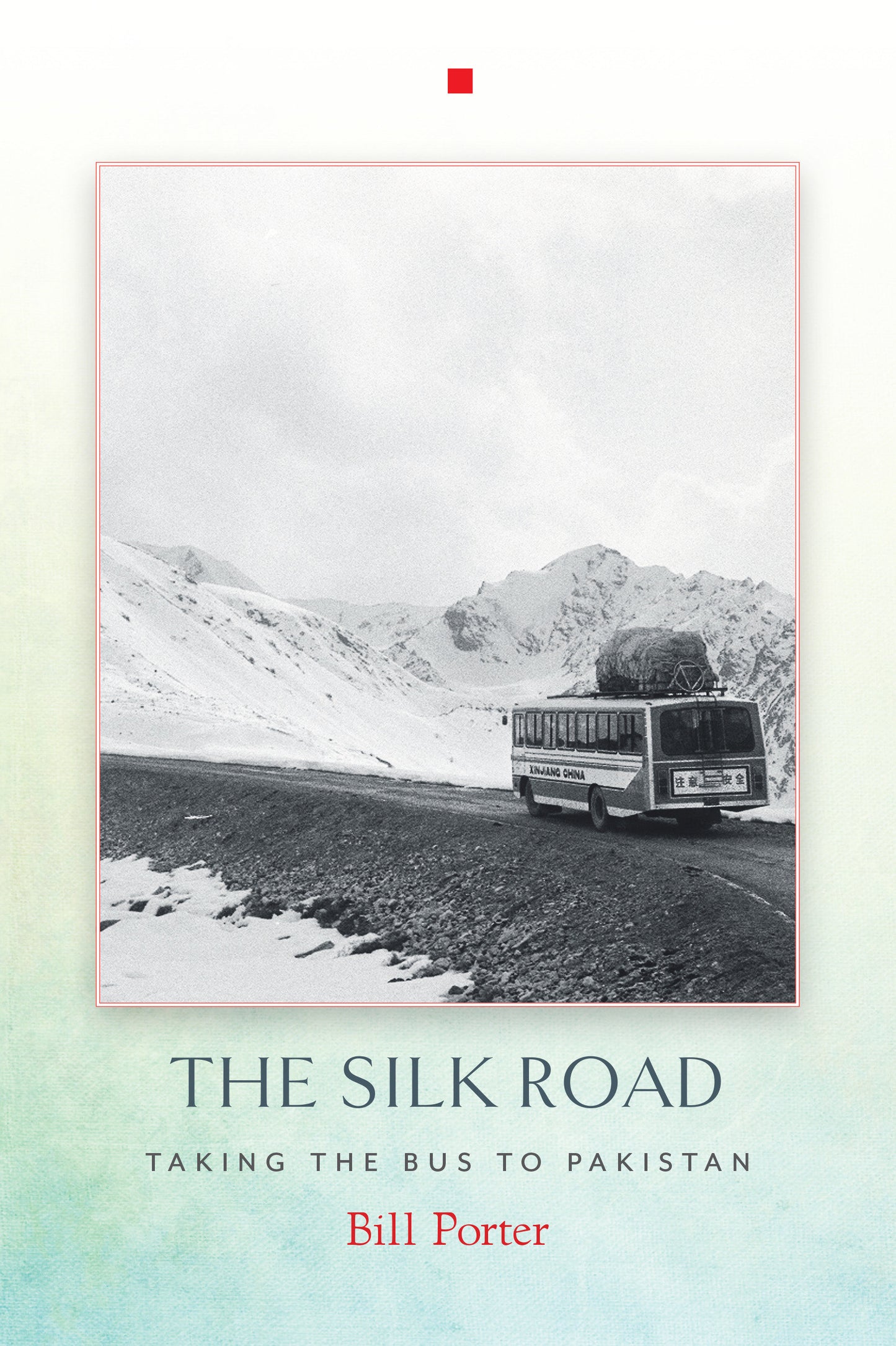 The Silk Road - Taking the Bus to Pakistan