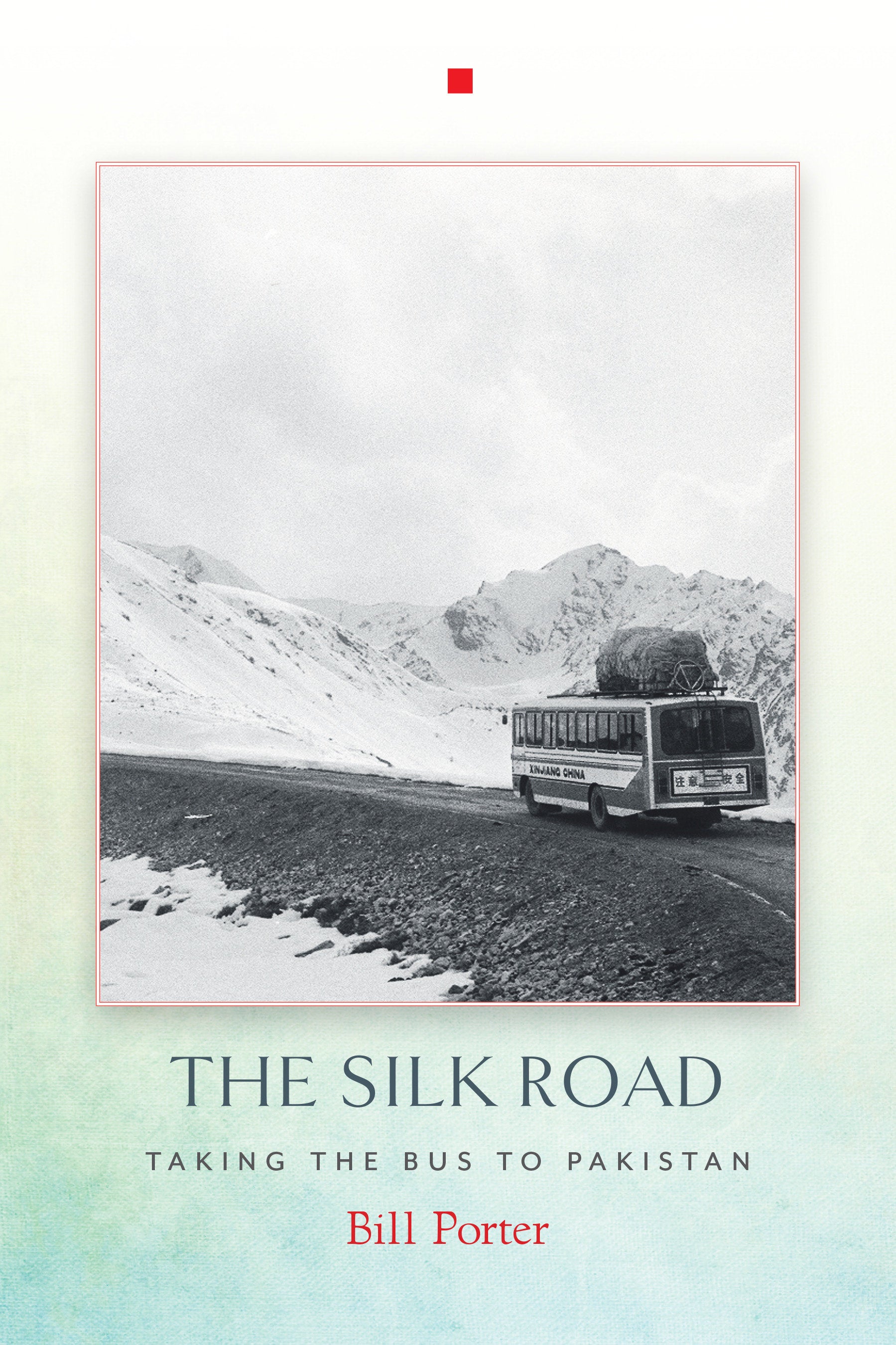 The Silk Road - Taking the Bus to Pakistan