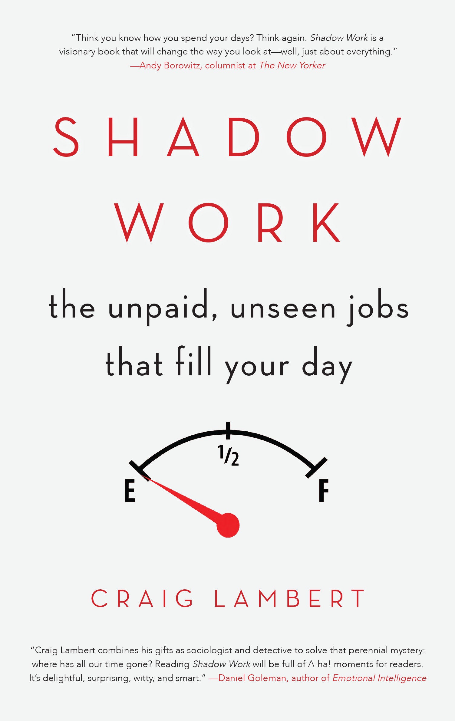 Shadow Work - The Unpaid, Unseen Jobs That Fill Your Day