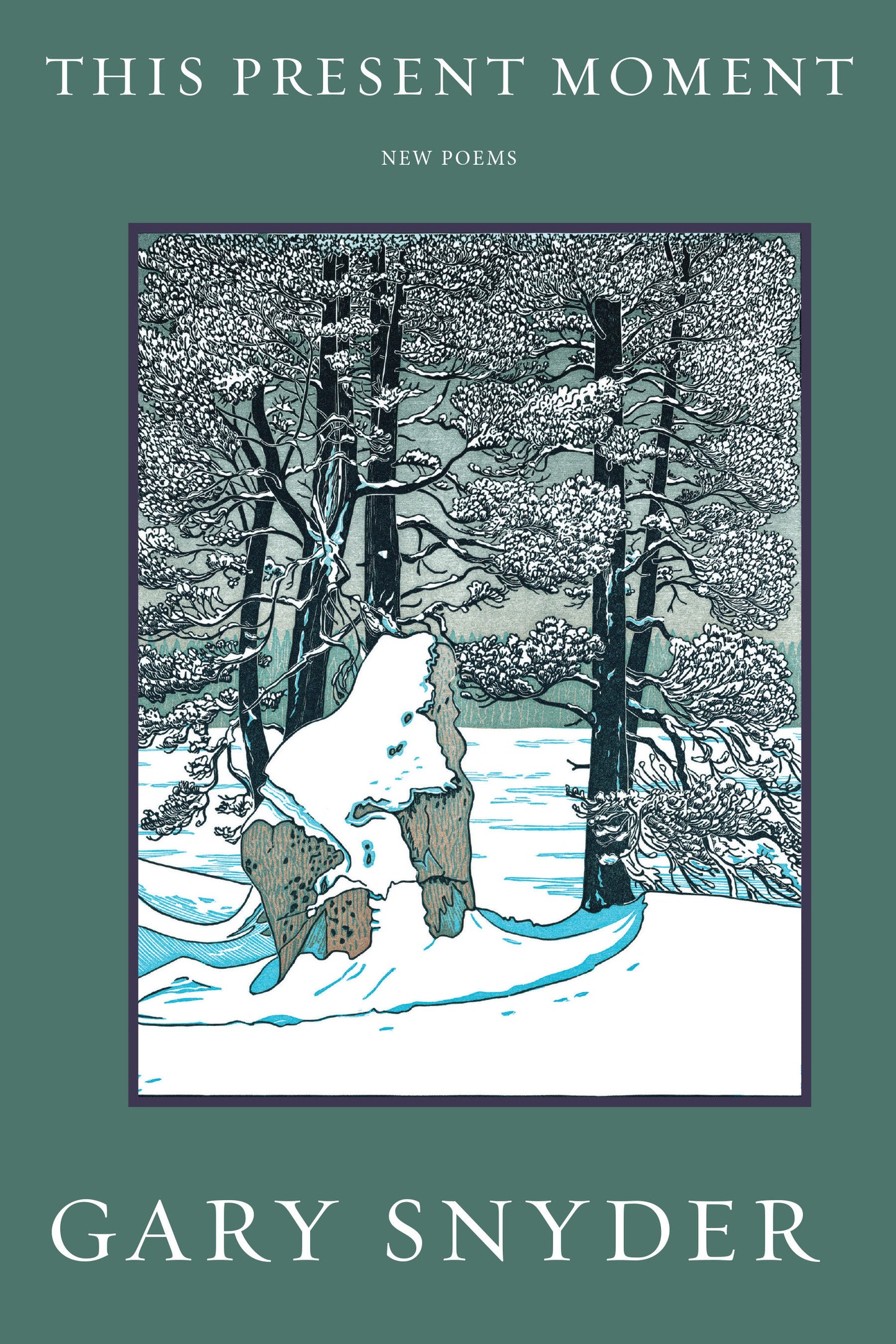 This Present Moment - New Poems