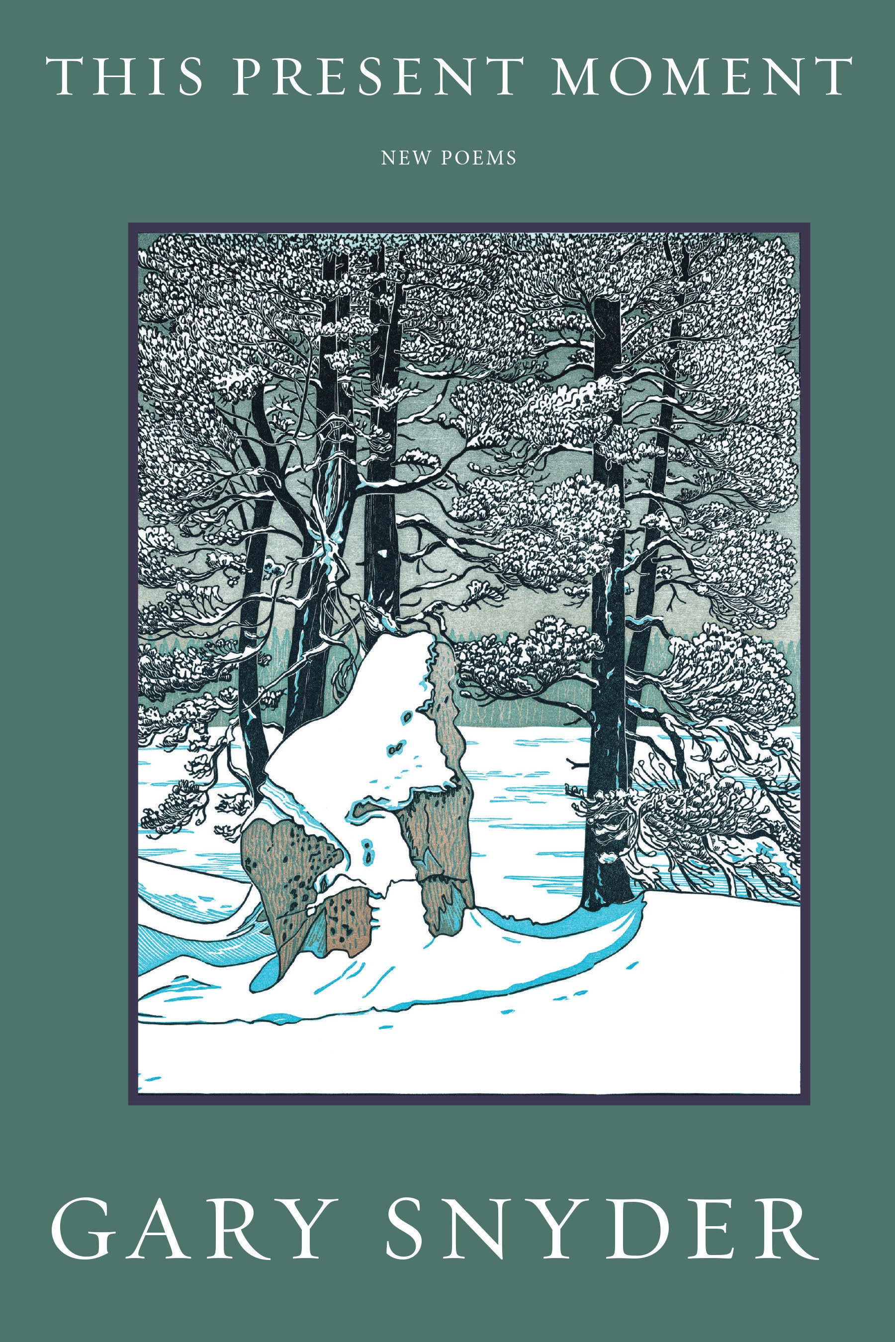 This Present Moment - New Poems