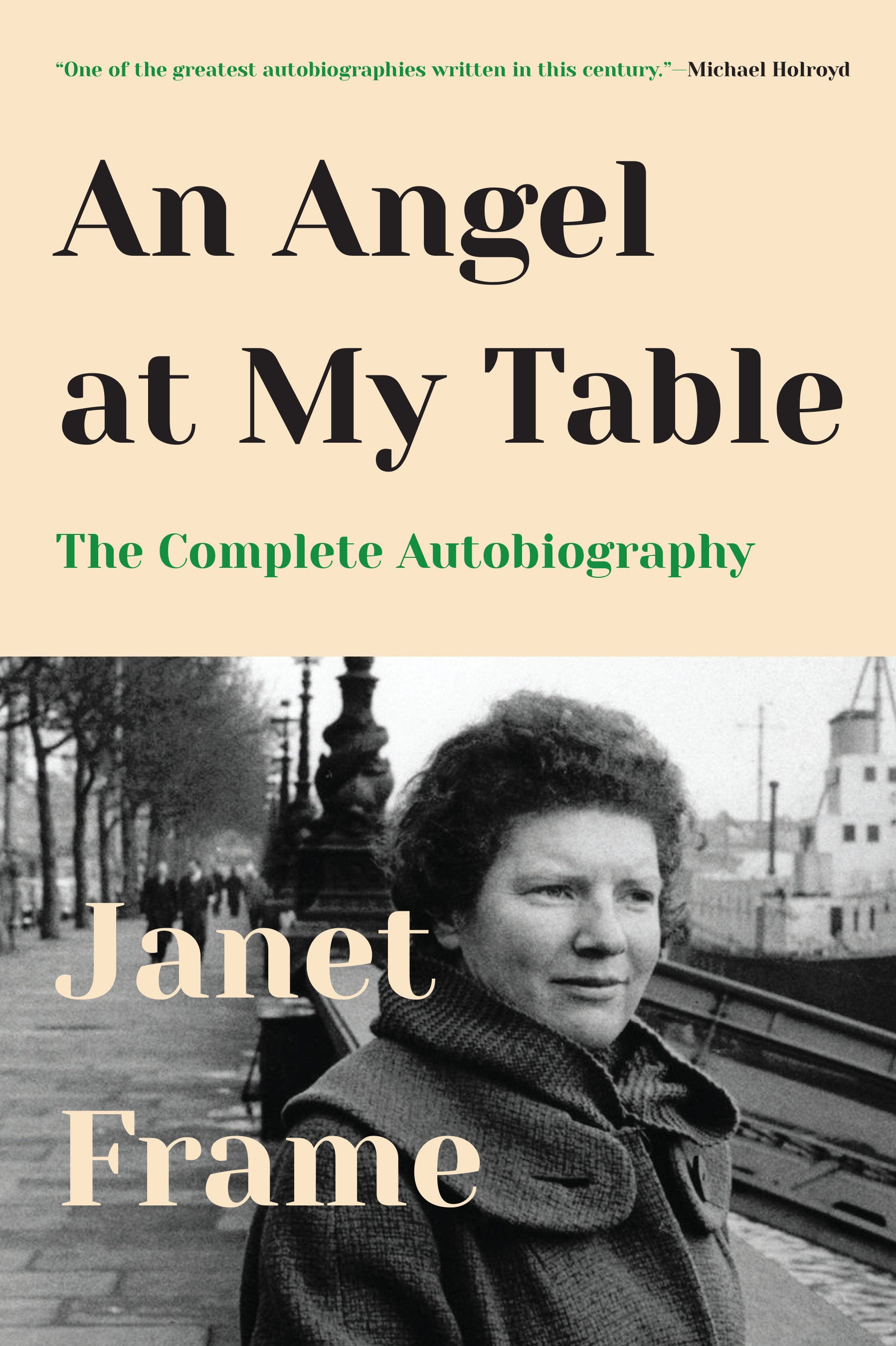 An Angel at My Table - The Complete Autobiography