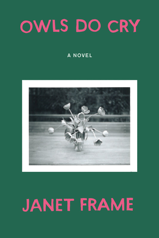 Owls Do Cry - A Novel