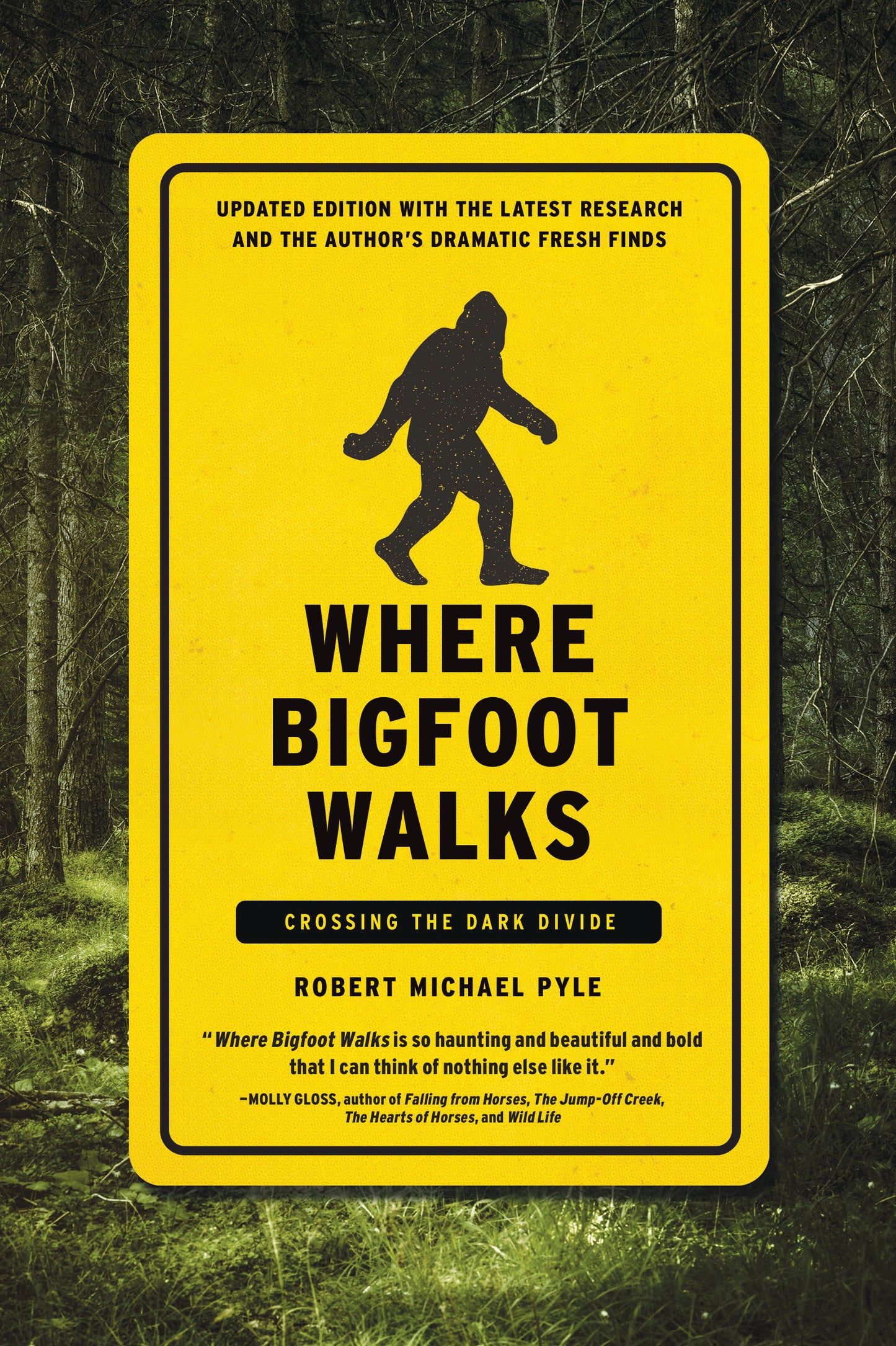 Where Bigfoot Walks - Crossing the Dark Divide