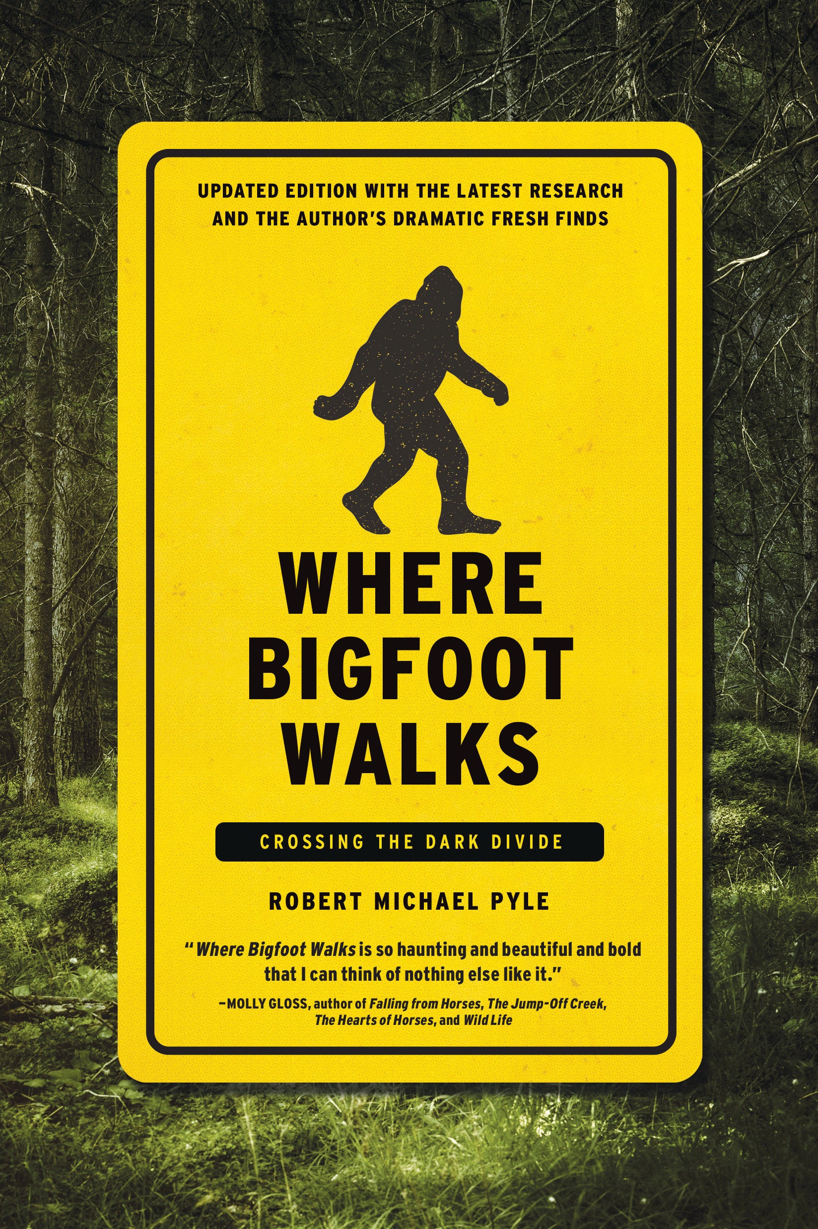 Where Bigfoot Walks - Crossing the Dark Divide
