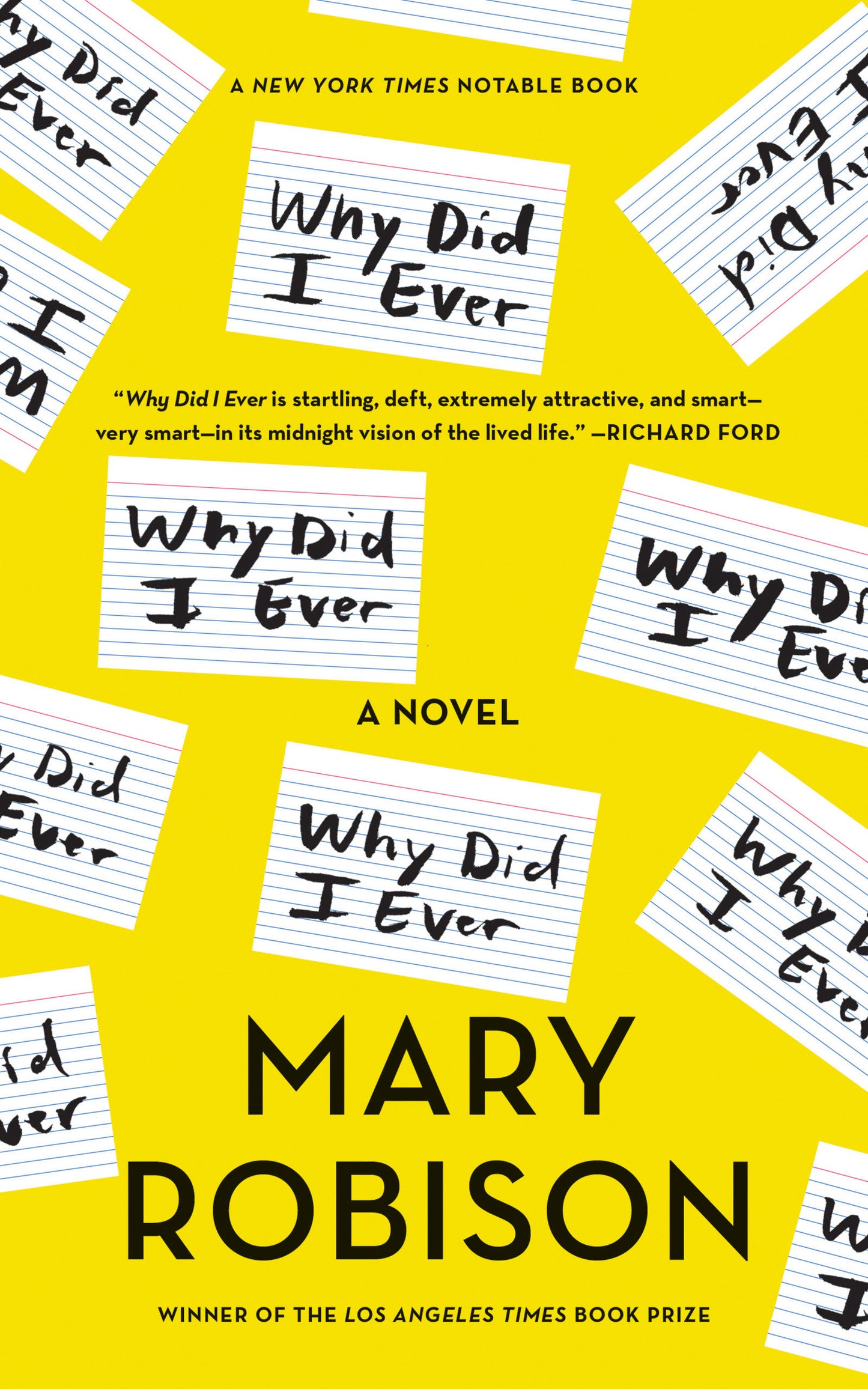 Why Did I Ever - A Novel