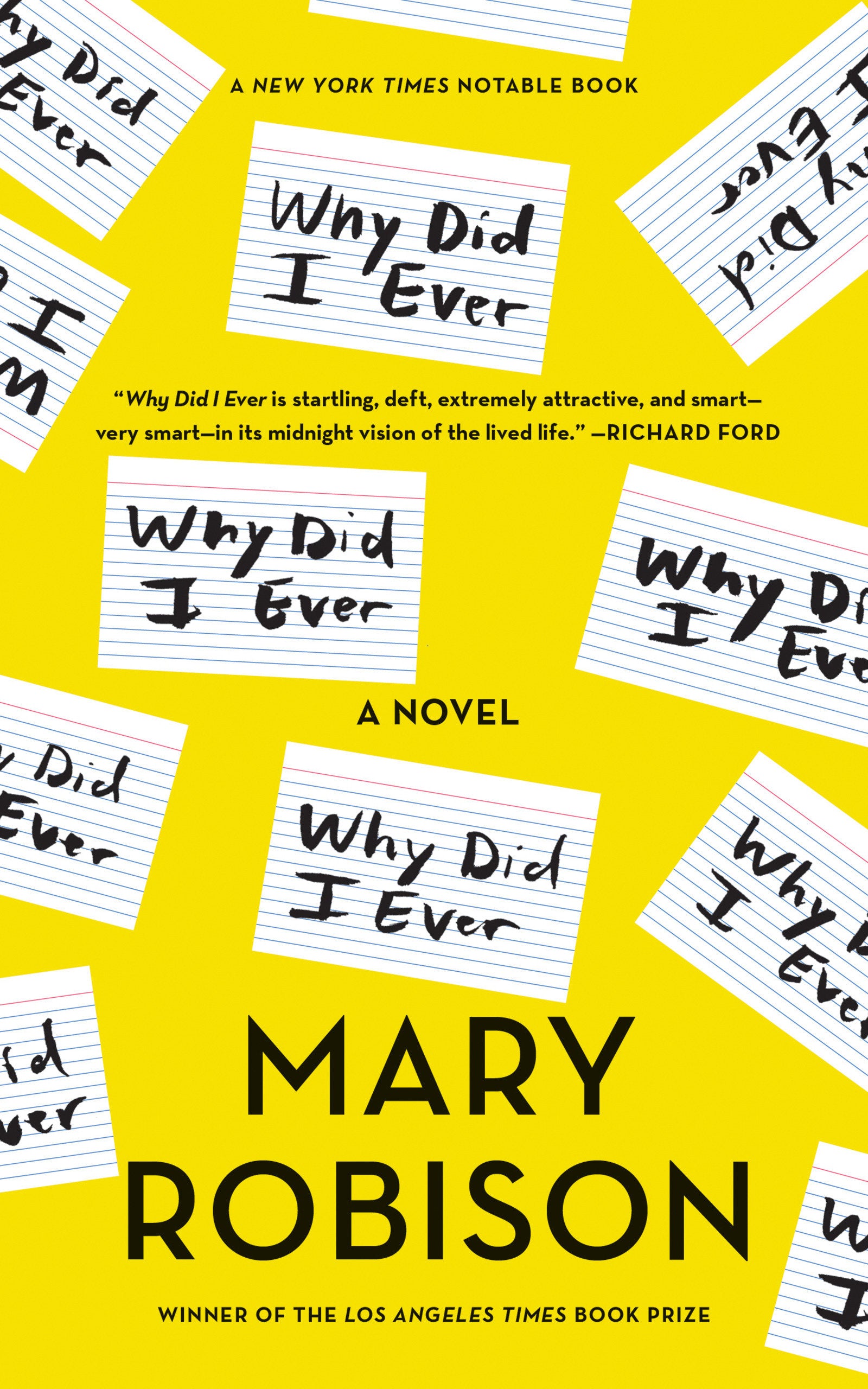 Why Did I Ever - A Novel