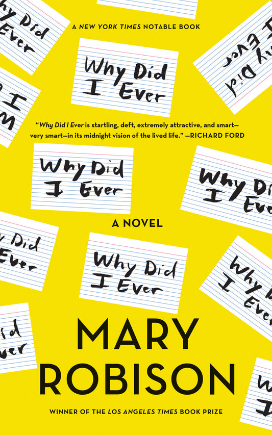 Why Did I Ever - A Novel