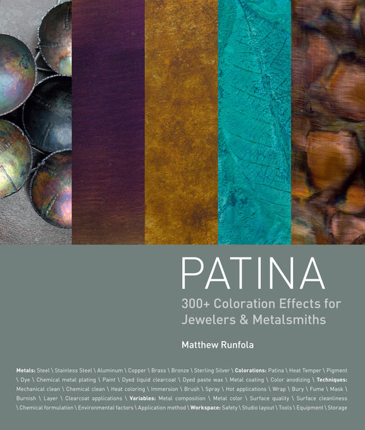 Patina - 300+ Coloration Effects for Jewelers & Metalsmiths