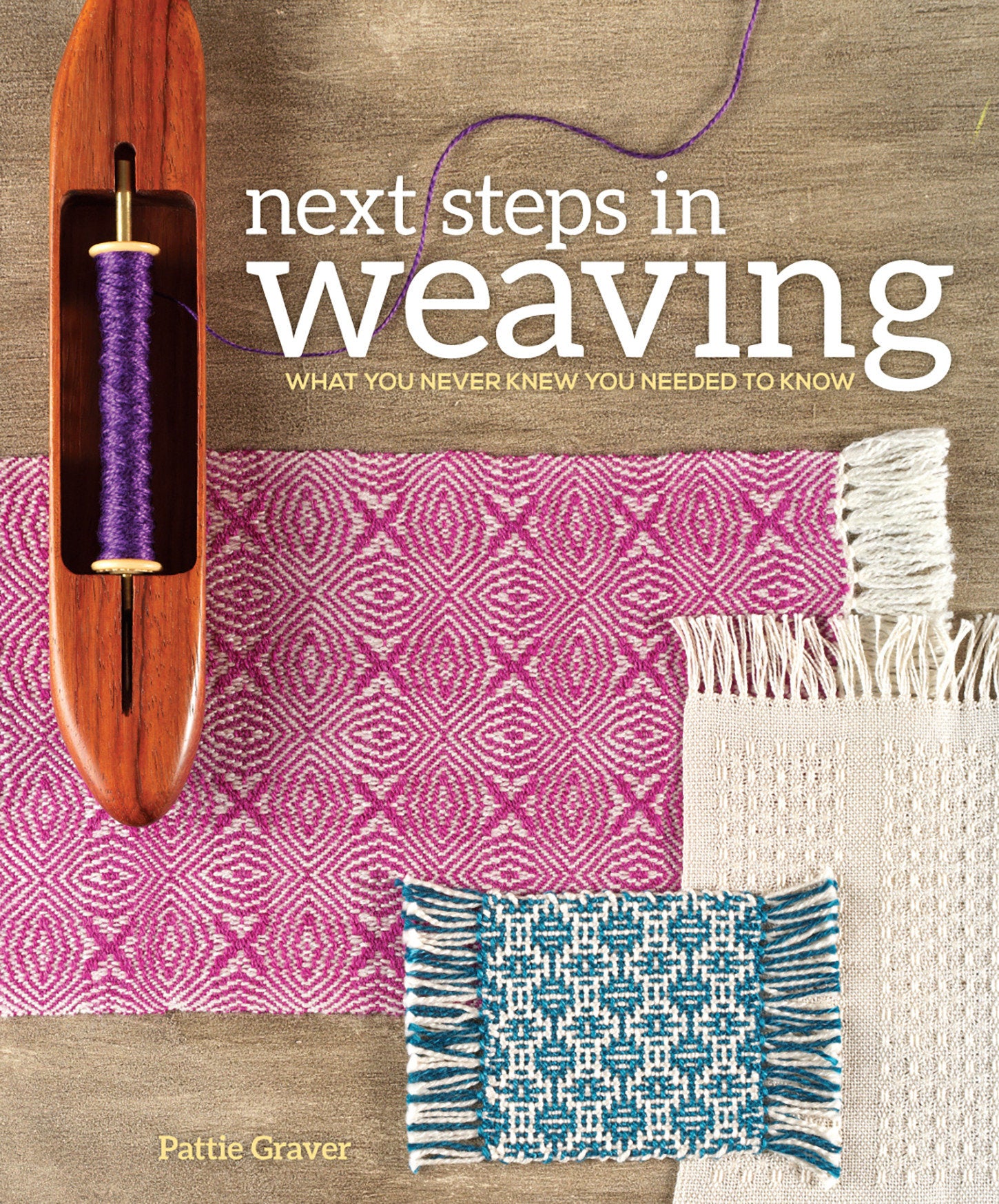 Next Steps In Weaving - What You Never Knew You Needed to Know