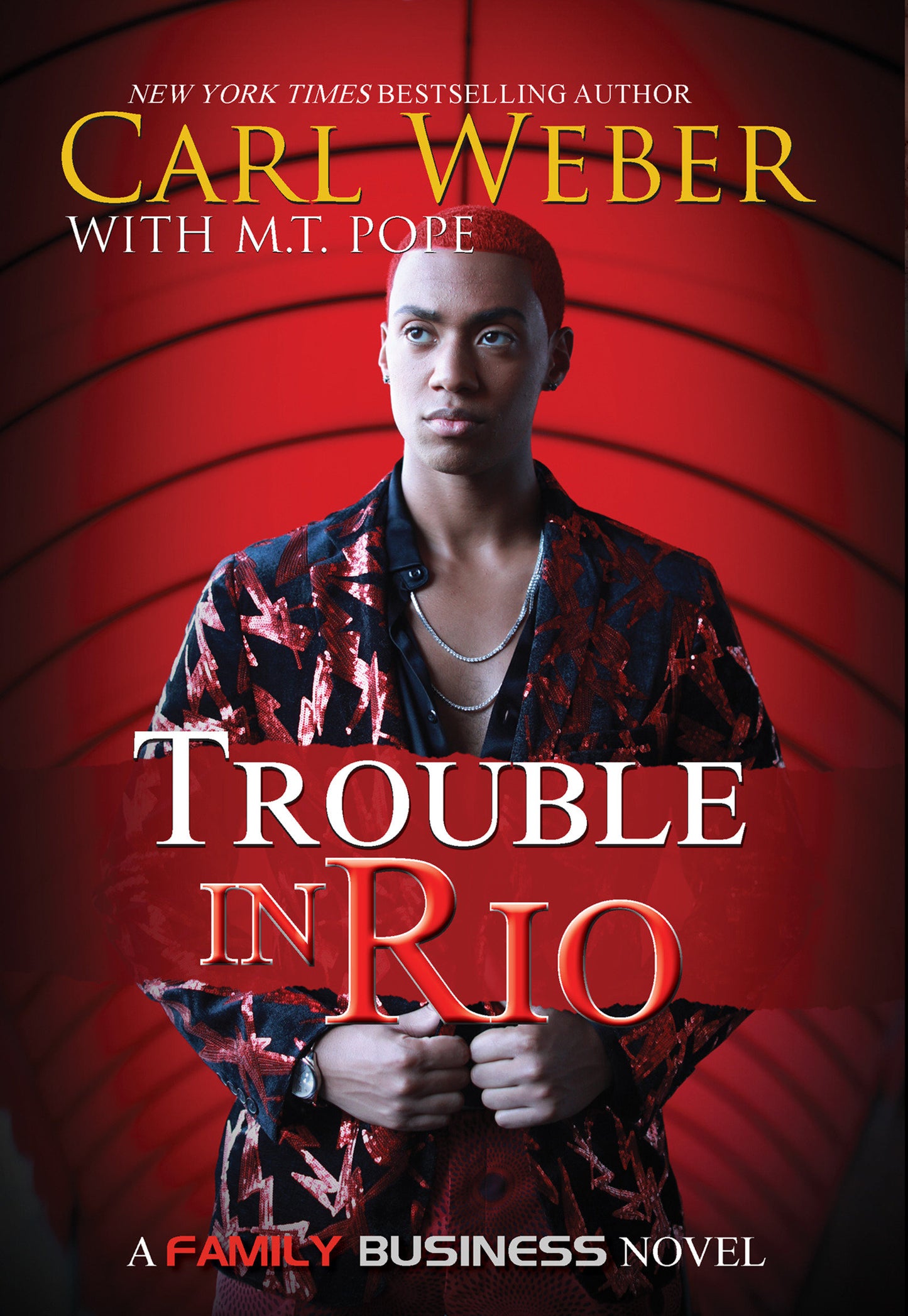 Trouble in Rio - A Family Business Novel (Family Business)