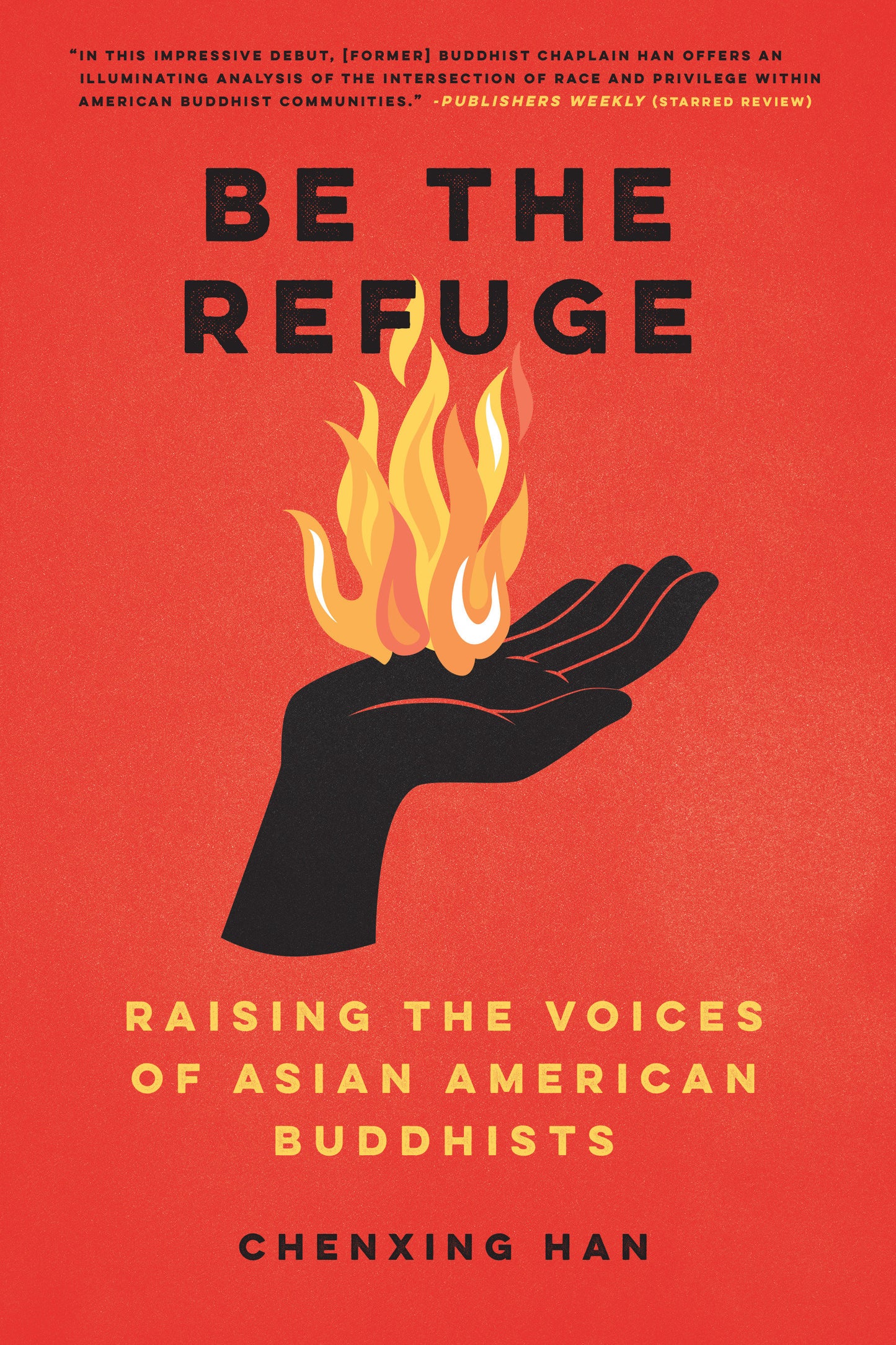 Be the Refuge - Raising the Voices of Asian American Buddhists