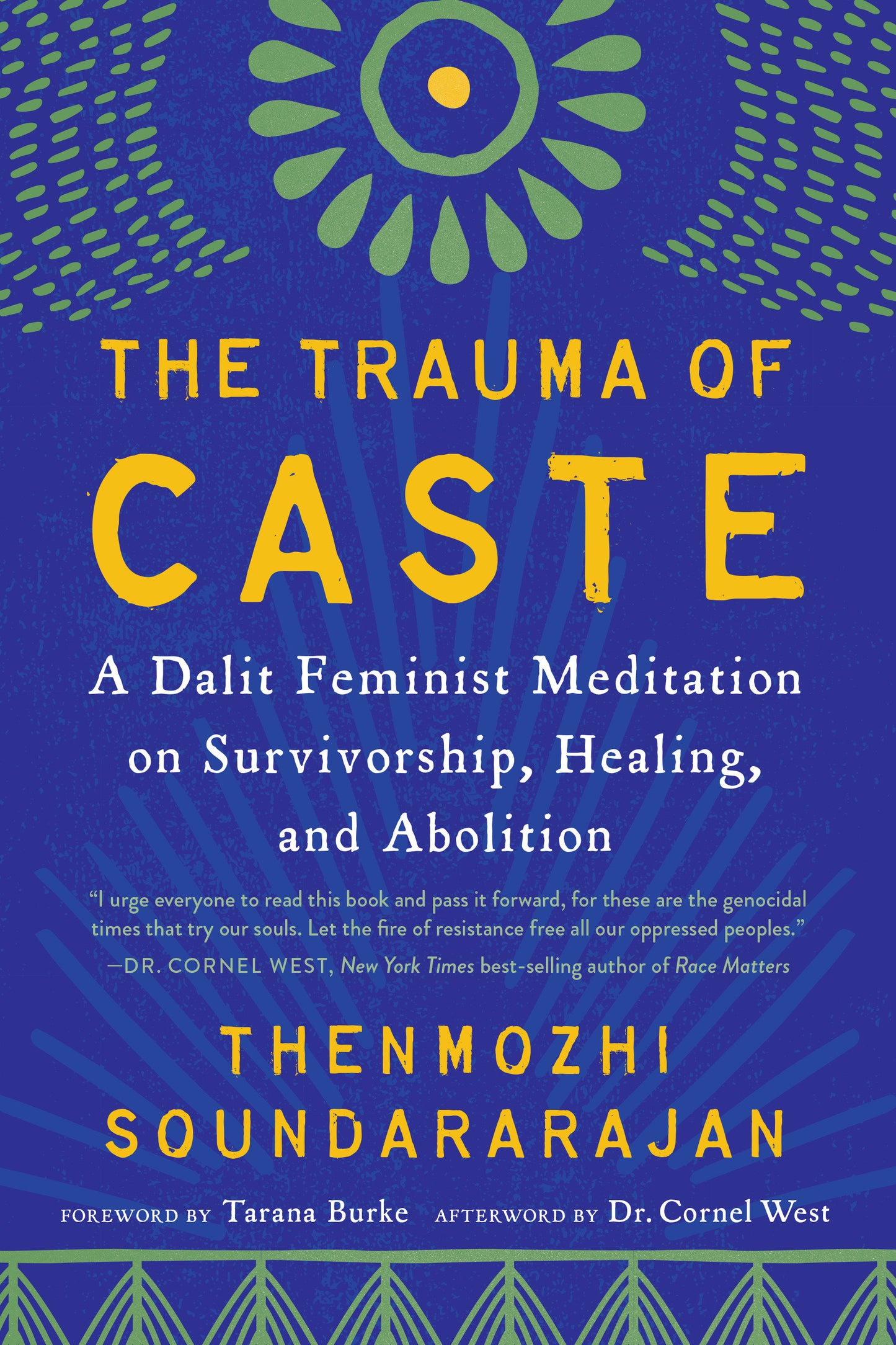 The Trauma of Caste - A Dalit Feminist Meditation on Survivorship, Healing, and Abolition