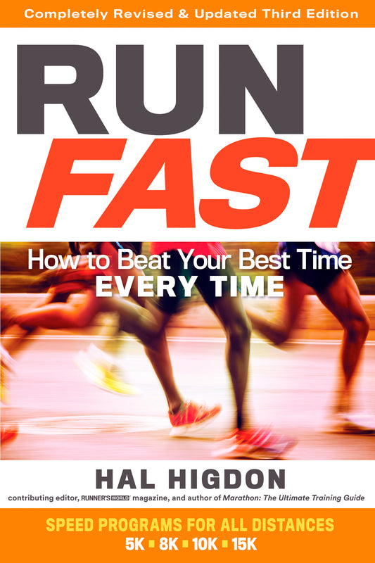 Run Fast - How to Beat Your Best Time Every Time