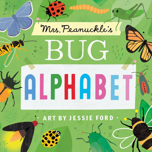 Mrs. Peanuckle's Bug Alphabet (Mrs. Peanuckle's Alphabet) (Book:3)