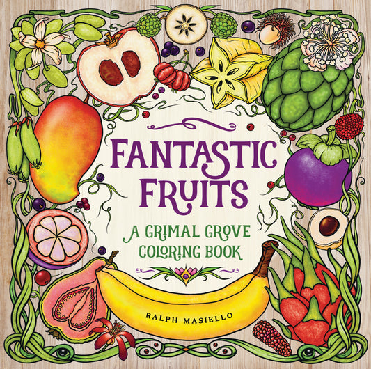 Fantastic Fruits - A Grimal Grove Coloring Book
