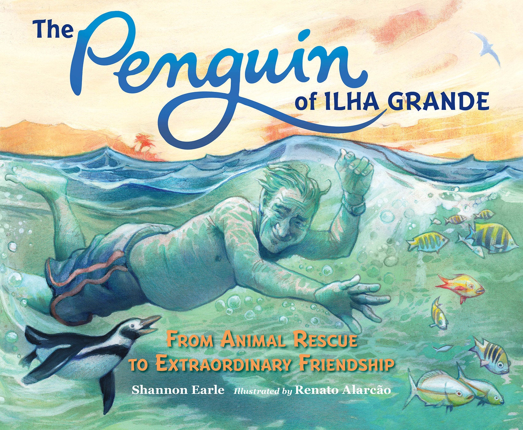 The Penguin of Ilha Grande - From Animal Rescue to Extraordinary Friendship