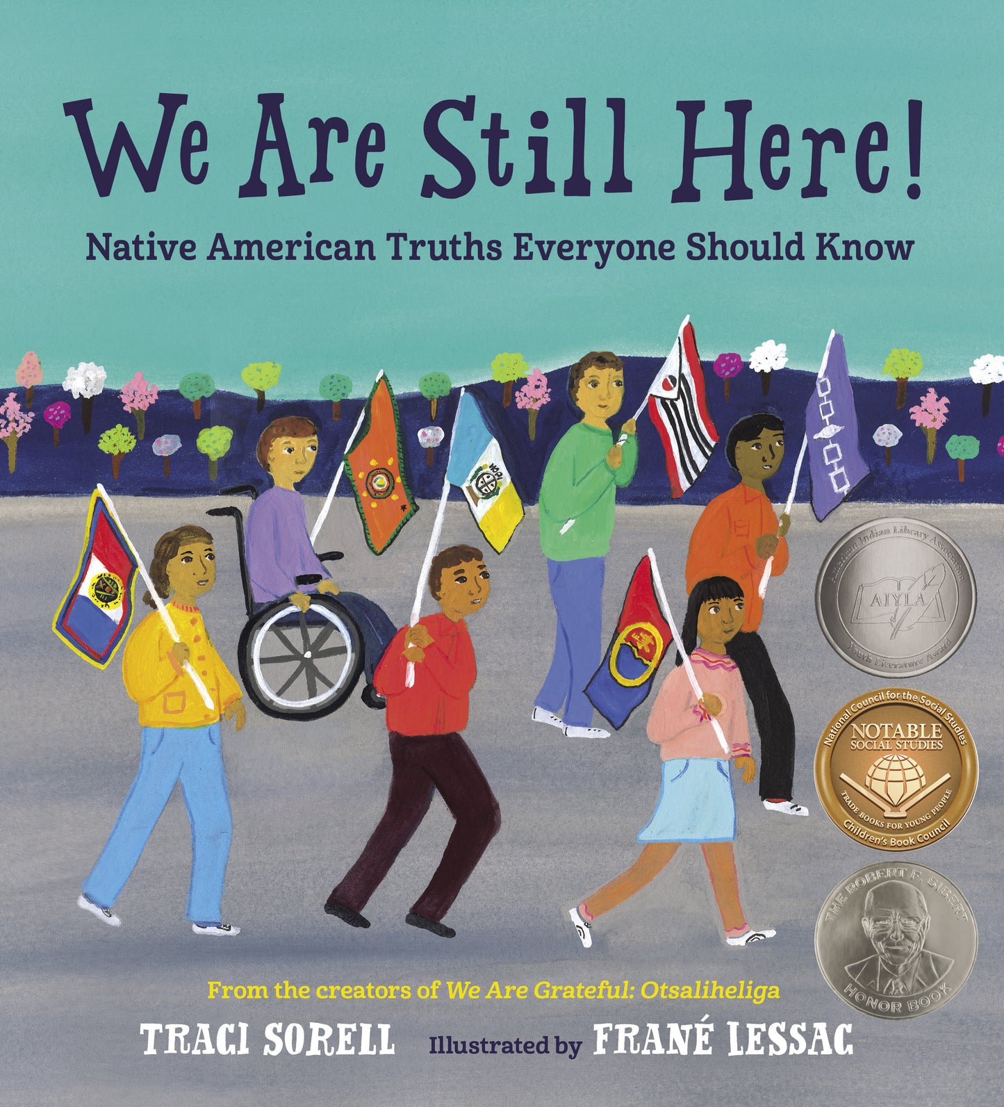 We Are Still Here! - Native American Truths Everyone Should Know