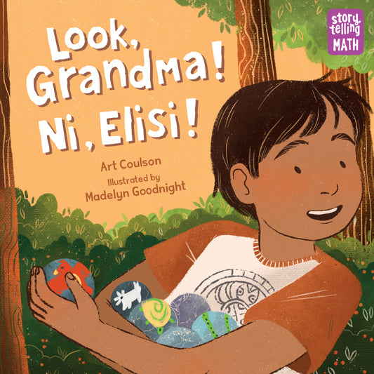 Look, Grandma! Ni, Elisi! (Storytelling Math)