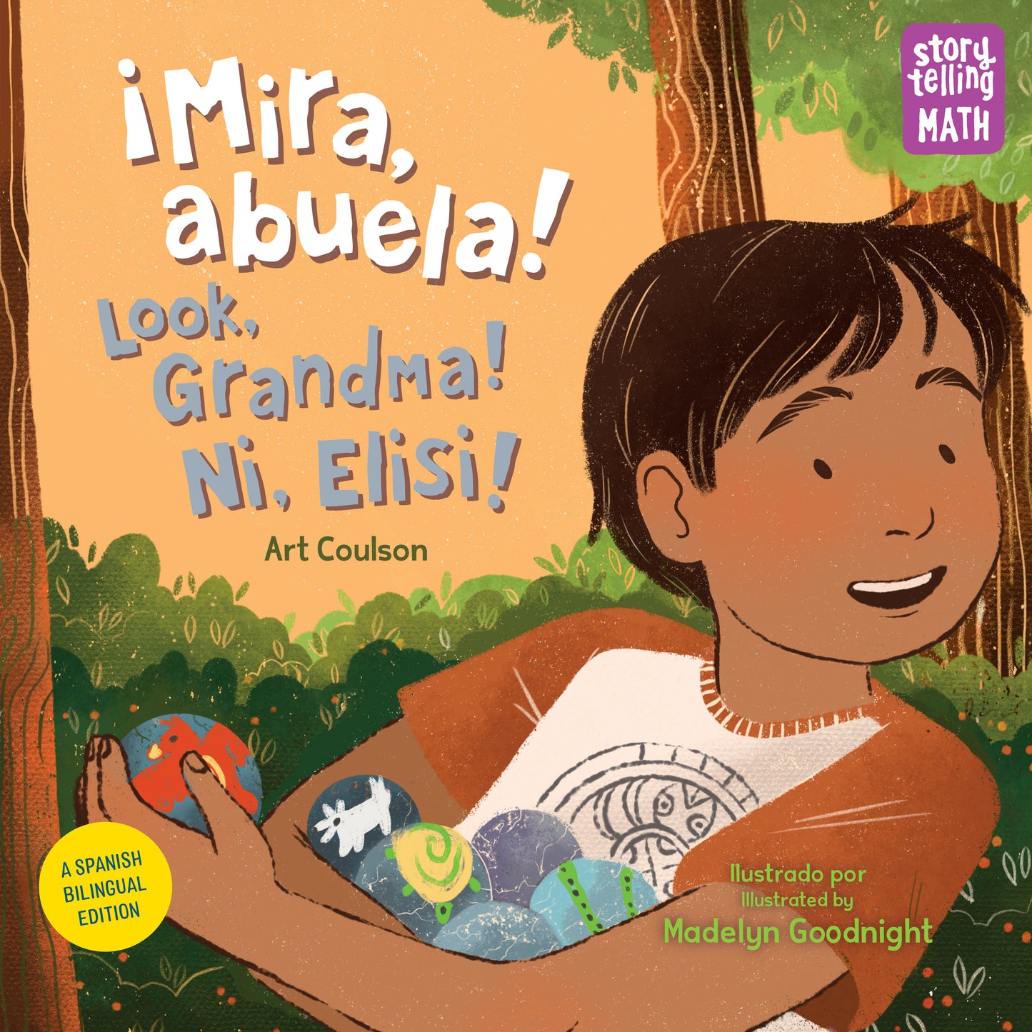 �Mira, abuela! / Look, Grandma! / Ni, Elisi! (Spanish Bilingual Edition), Look, Grandma! / Ni, Elisi! (Storytelling Math)