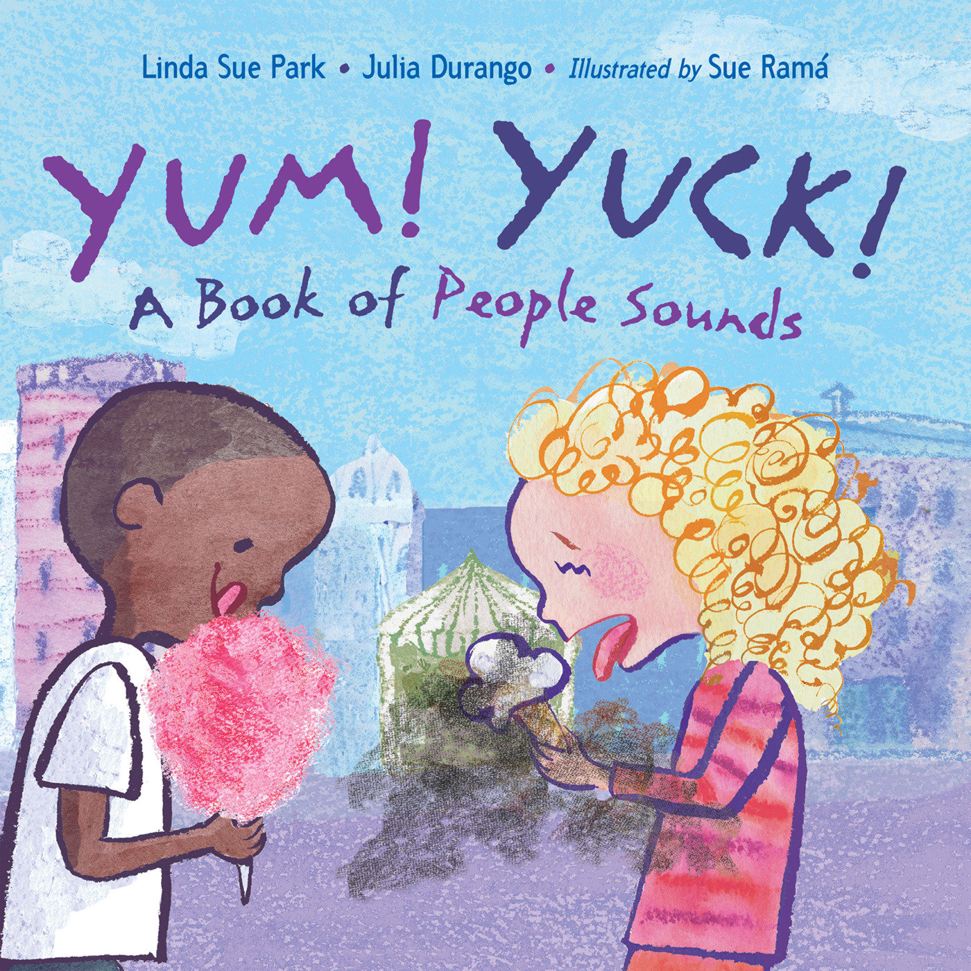 Yum! Yuck! - A Book of People Sounds