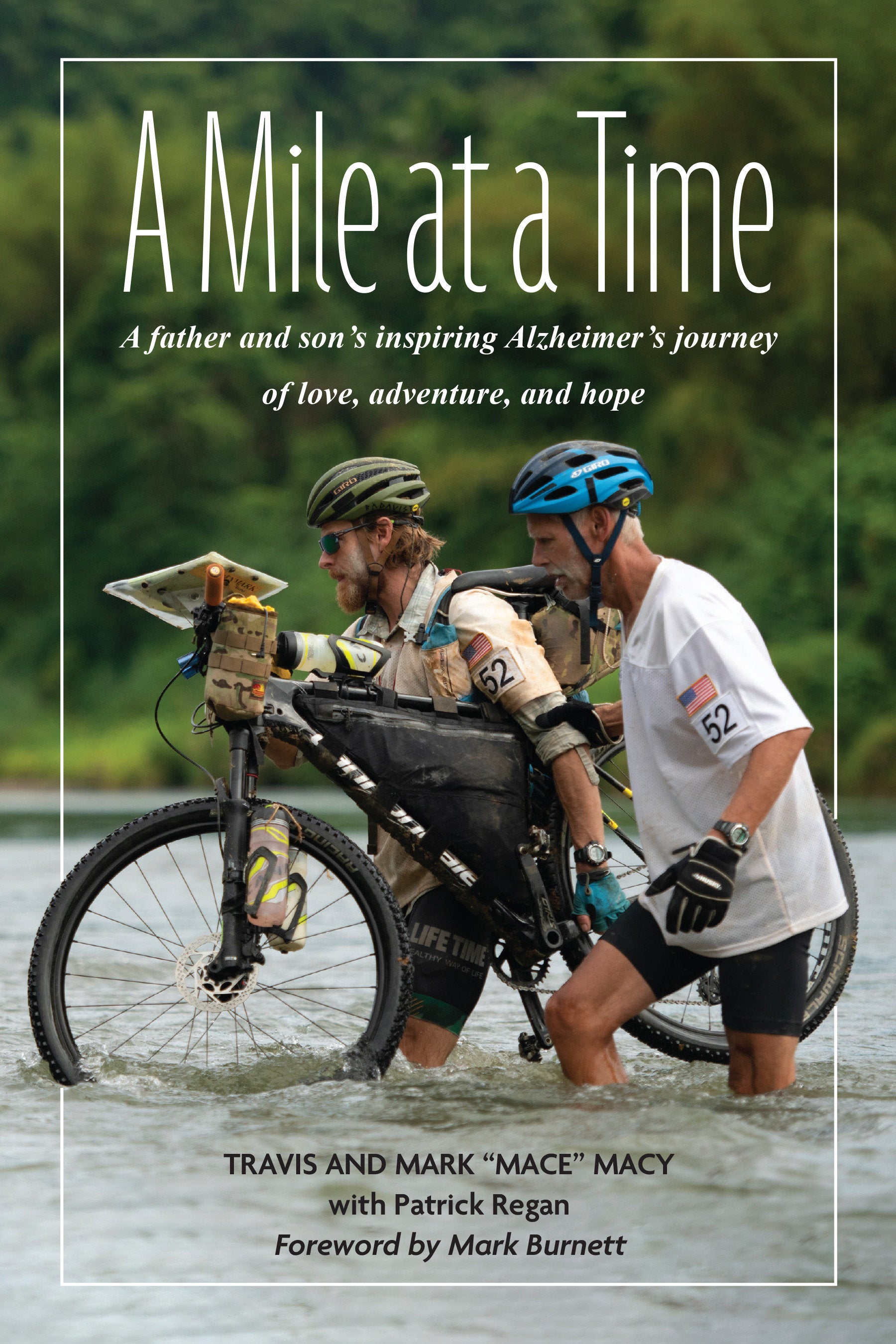 A Mile at a Time - A Father and Son's Inspiring Alzheimer's Journey of Love, Adventure, and Hope