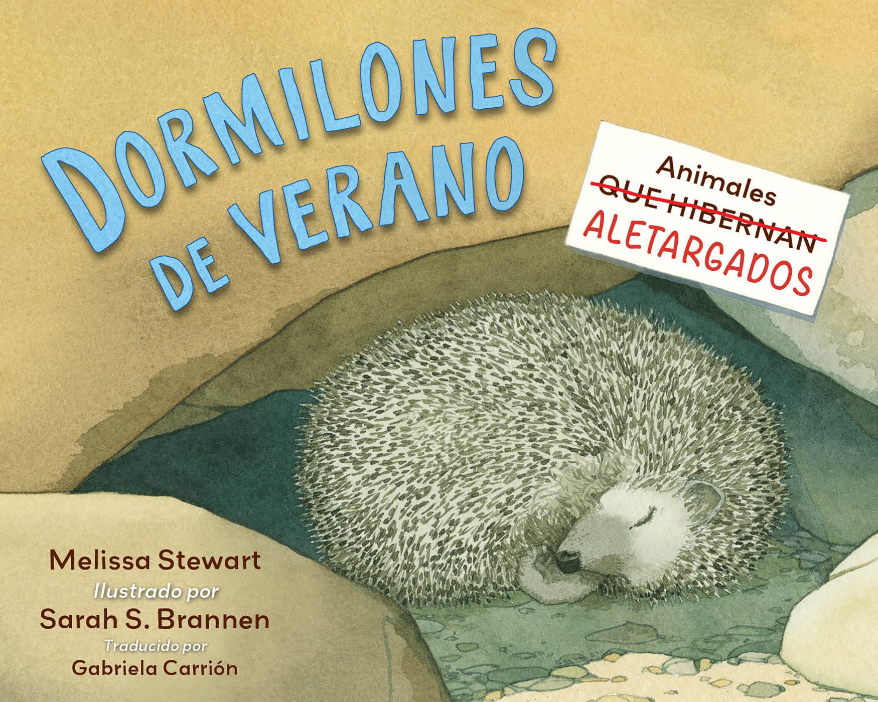 Dormilones de verano (Spanish Edition) - Animales aletargados