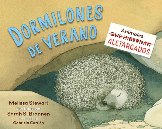 Dormilones de verano (Spanish Edition) - Animales aletargados