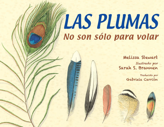 Las plumas (Spanish Edition) - No son s�lo para volar