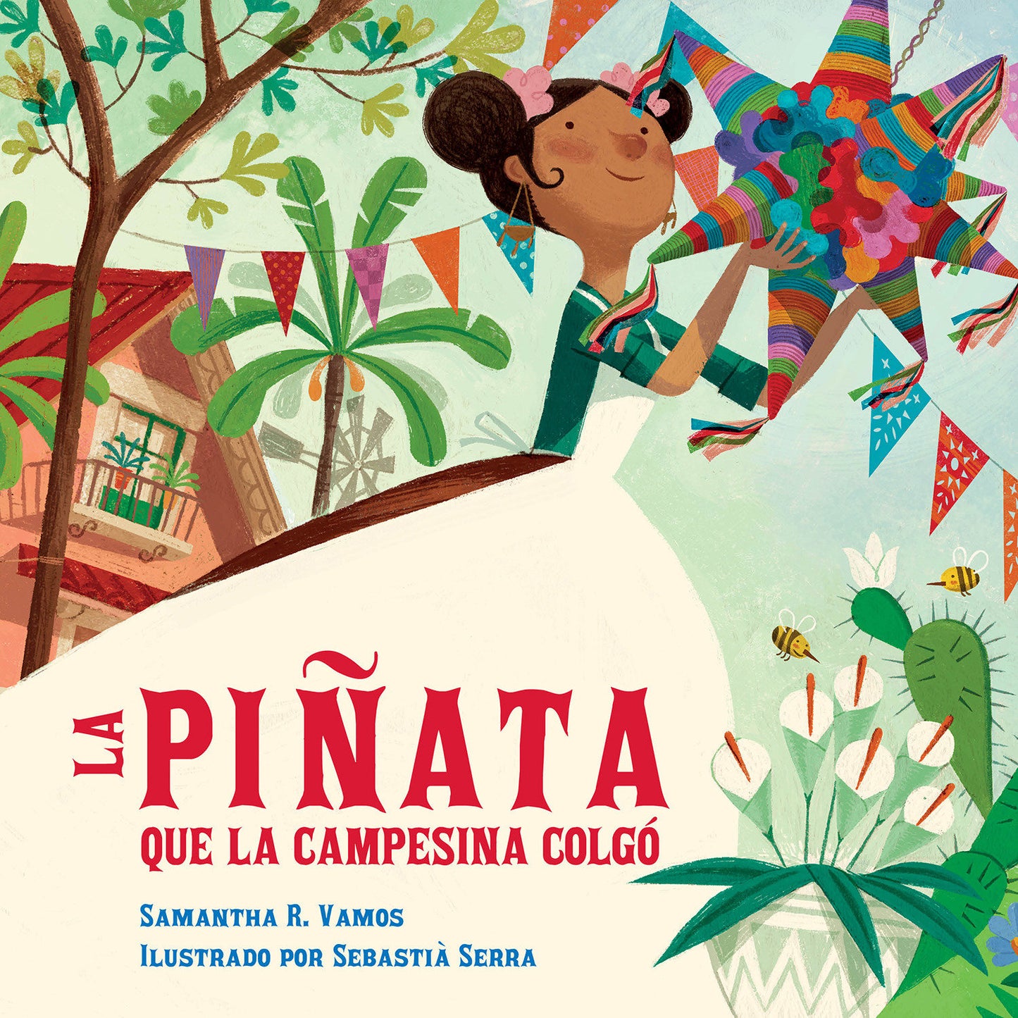 La pi�ata que la campesina colg� (Spanish Edition)