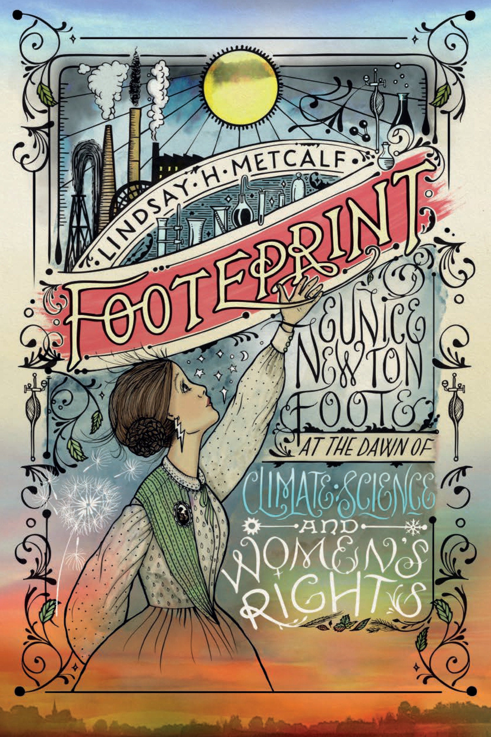 Footeprint - Eunice Newton Foote at the Dawn of Climate Science and Women's Rights
