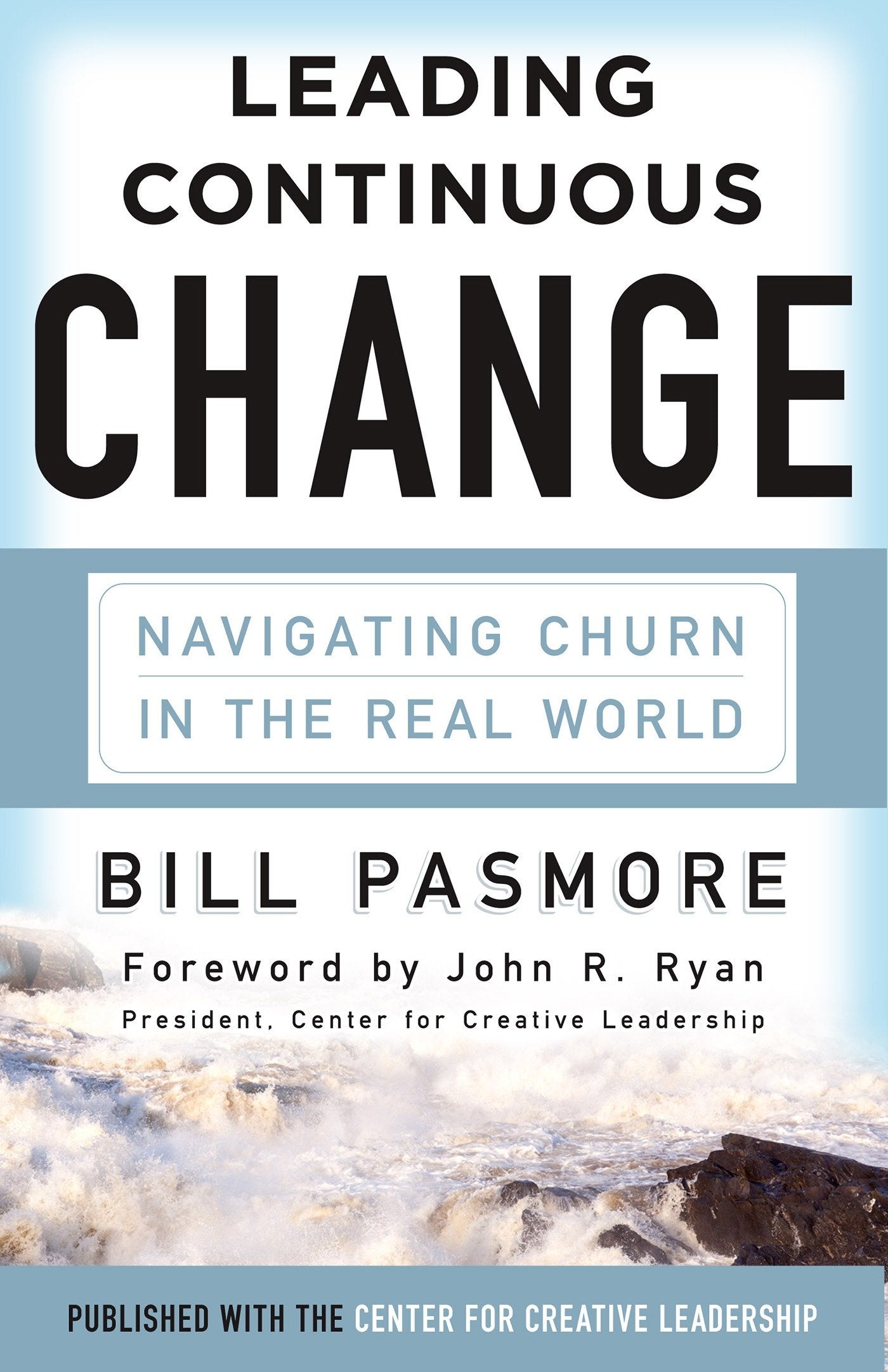 Leading Continuous Change - Navigating Churn in the Real World