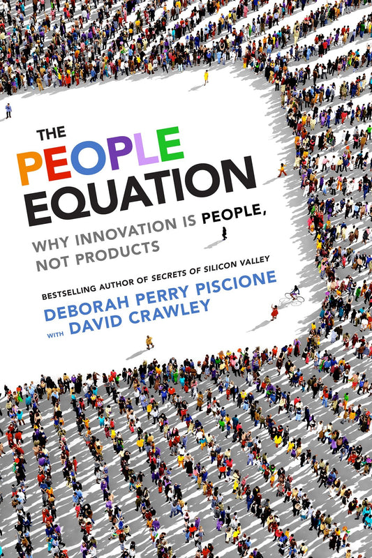 The People Equation - Why Innovation Is People, Not Products