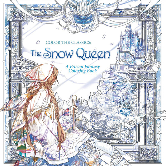 Color the Classics: The Snow Queen (Color the Classics)