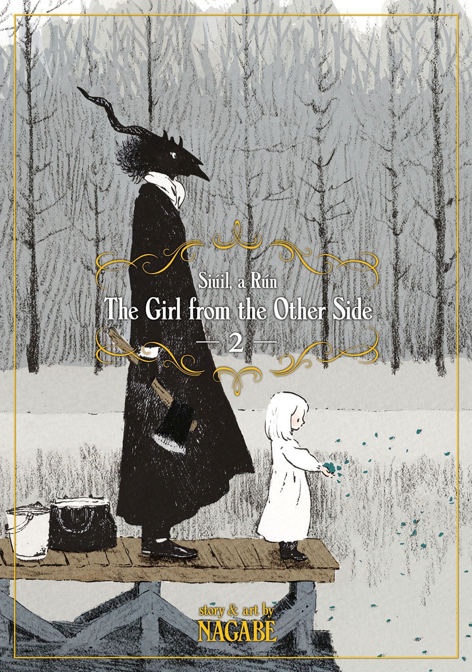 The Girl From the Other Side: Siúil, A Rún Vol. 2 (The Girl From the Other Side: Siúil, a Rún) (Book:2)