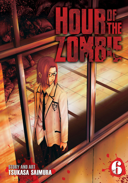 Hour of the Zombie Vol. 6 (Hour of the Zombie) (Book:6)