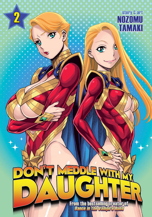 Don't Meddle With My Daughter Vol. 2 (Don't Meddle With My Daughter) (Book:2)