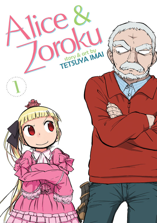 Alice & Zoroku Vol. 1 (Alice & Zoroku) (Book:1)