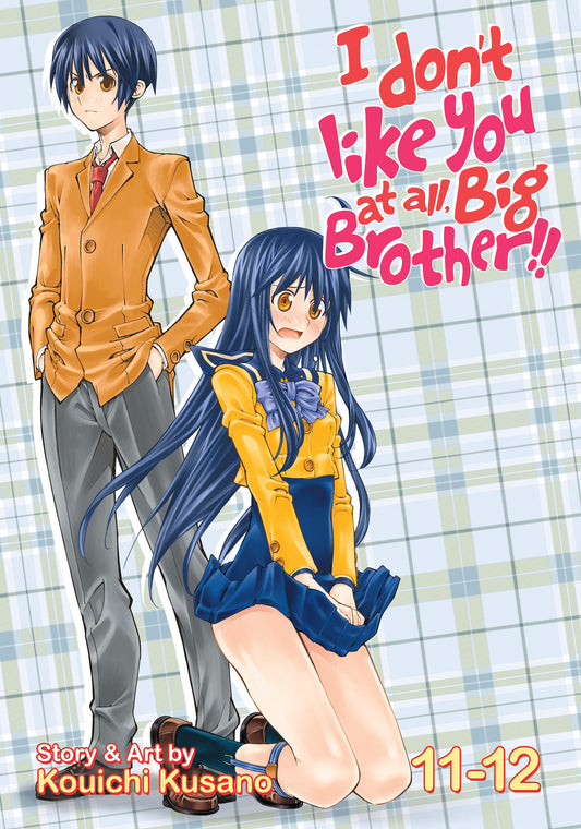 I Don't Like You At All, Big Brother!! Vol. 11-12 (I Don't Like You At All, Big Brother!!) (Book:11)