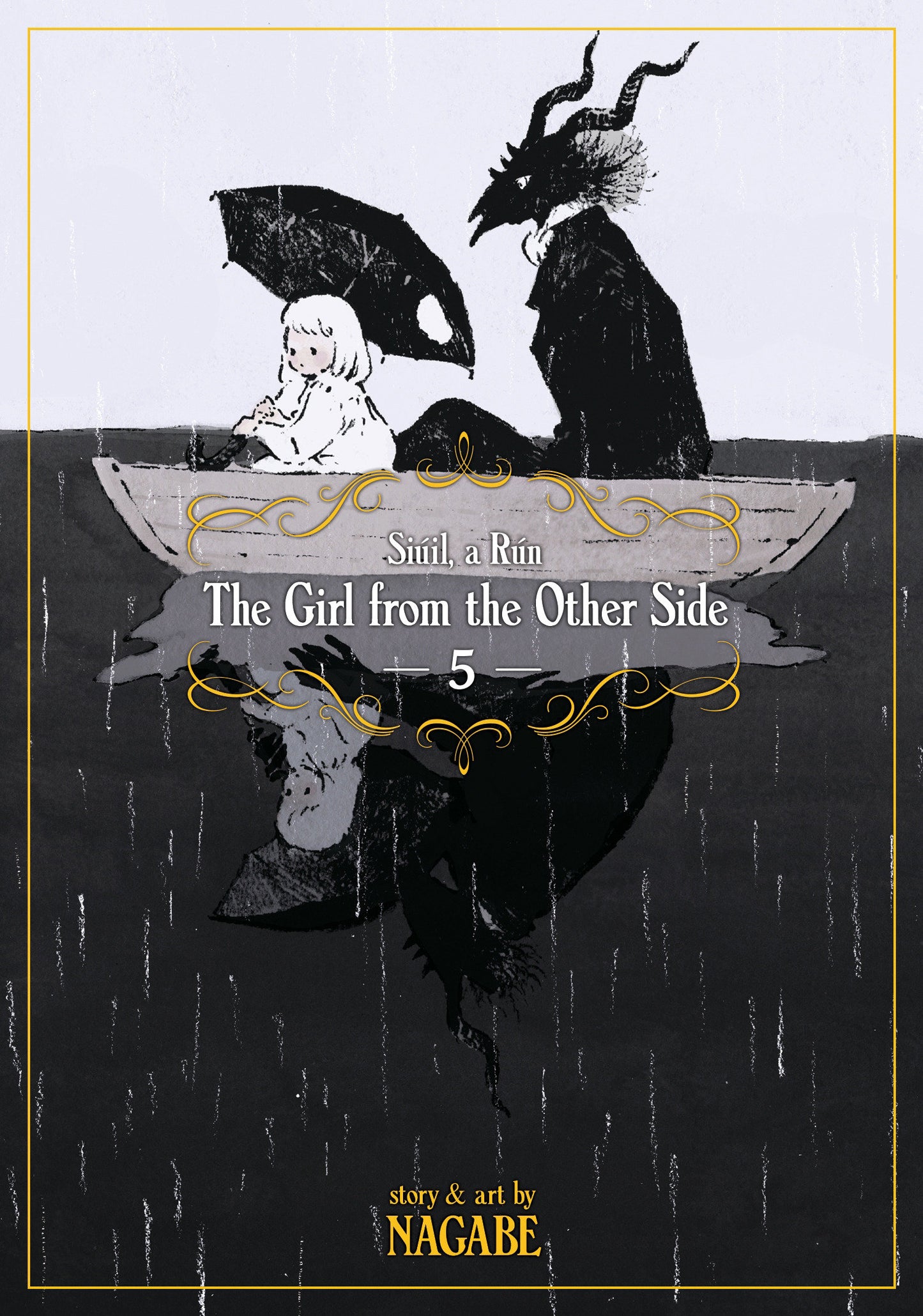 The Girl From the Other Side: Si�il, a R�n Vol. 5 (The Girl From the Other Side: Si�il, a R�n) (Book:5)