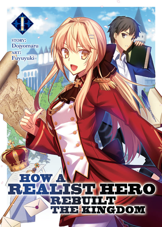 How a Realist Hero Rebuilt the Kingdom (Light Novel) Vol. 1 (How a Realist Hero Rebuilt the Kingdom (Light Novel)) (Book:1)
