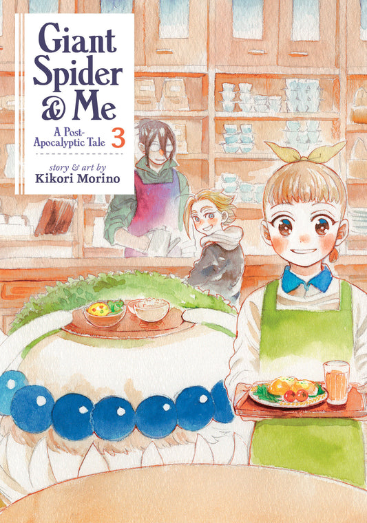 Giant Spider & Me: A Post-Apocalyptic Tale Vol. 3 (Giant Spider & Me: A Post-Apocalyptic Tale) (Book:3)