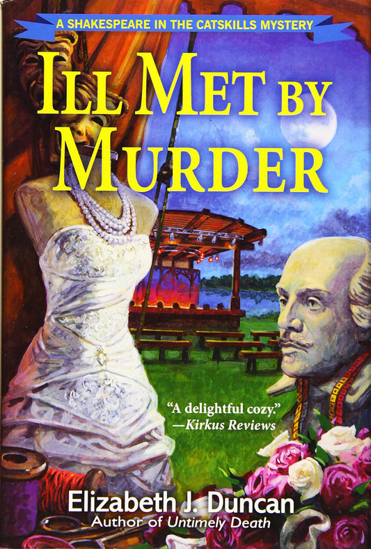Ill Met By Murder - A Shakespeare in the Catskills Mystery (A Shakespeare in the Catskills Mystery) (Book:2)