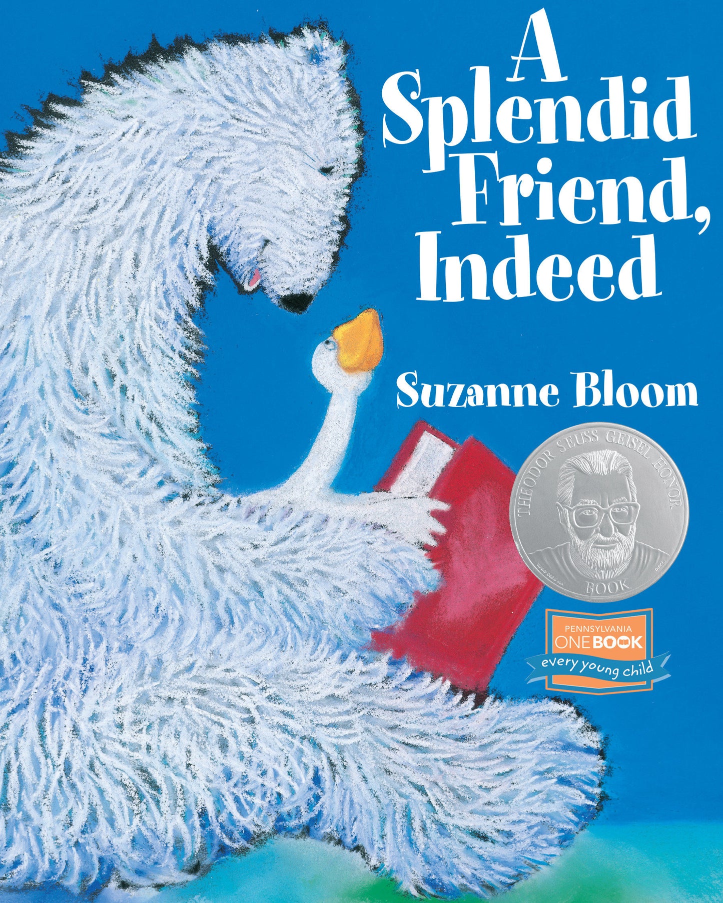 A Splendid Friend, Indeed (Goose and Bear Stories)