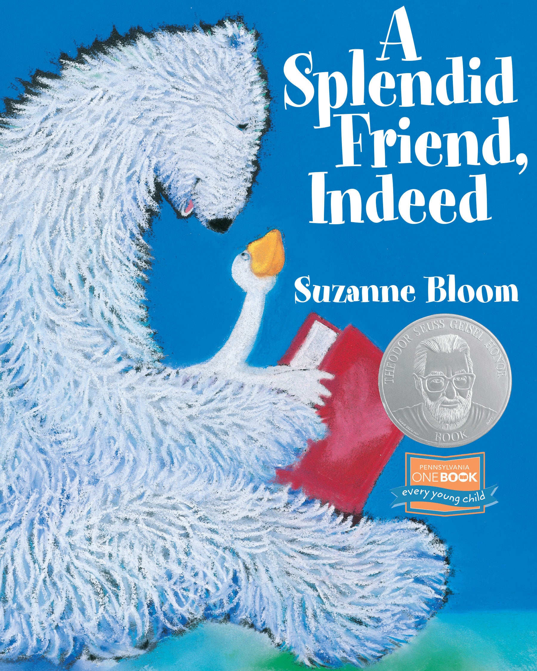 A Splendid Friend, Indeed (Goose and Bear Stories)