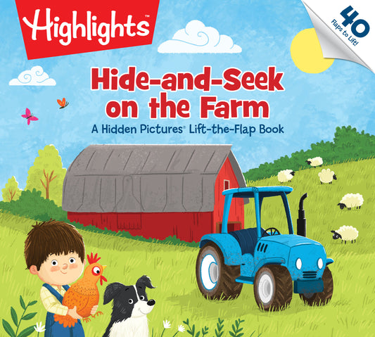 Hide-and-Seek on the Farm - Hide-and-Seek on the Farm: A Hidden Pictures Lift-the-Flap Book (Highlights Lift-the-Flap Books) Animal Farm Kids Book for Ages 2-5, Seek and Find Kids Puzzles (Highlights Lift-the-Flap Books)