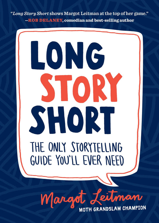 Long Story Short - The Only Storytelling Guide You'll Ever Need (Long Story Short)