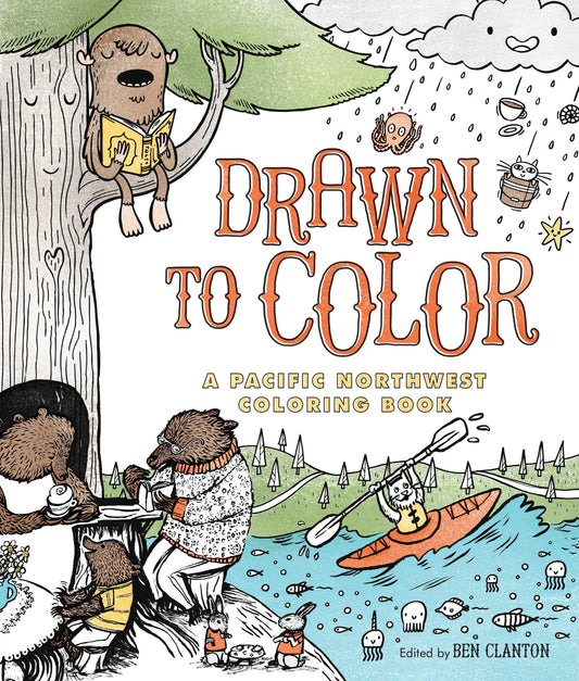 Drawn to Color - A Pacific Northwest Coloring Book