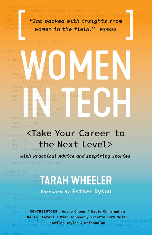 Women in Tech - Take Your Career to the Next Level with Practical Advice and Inspiring Stories