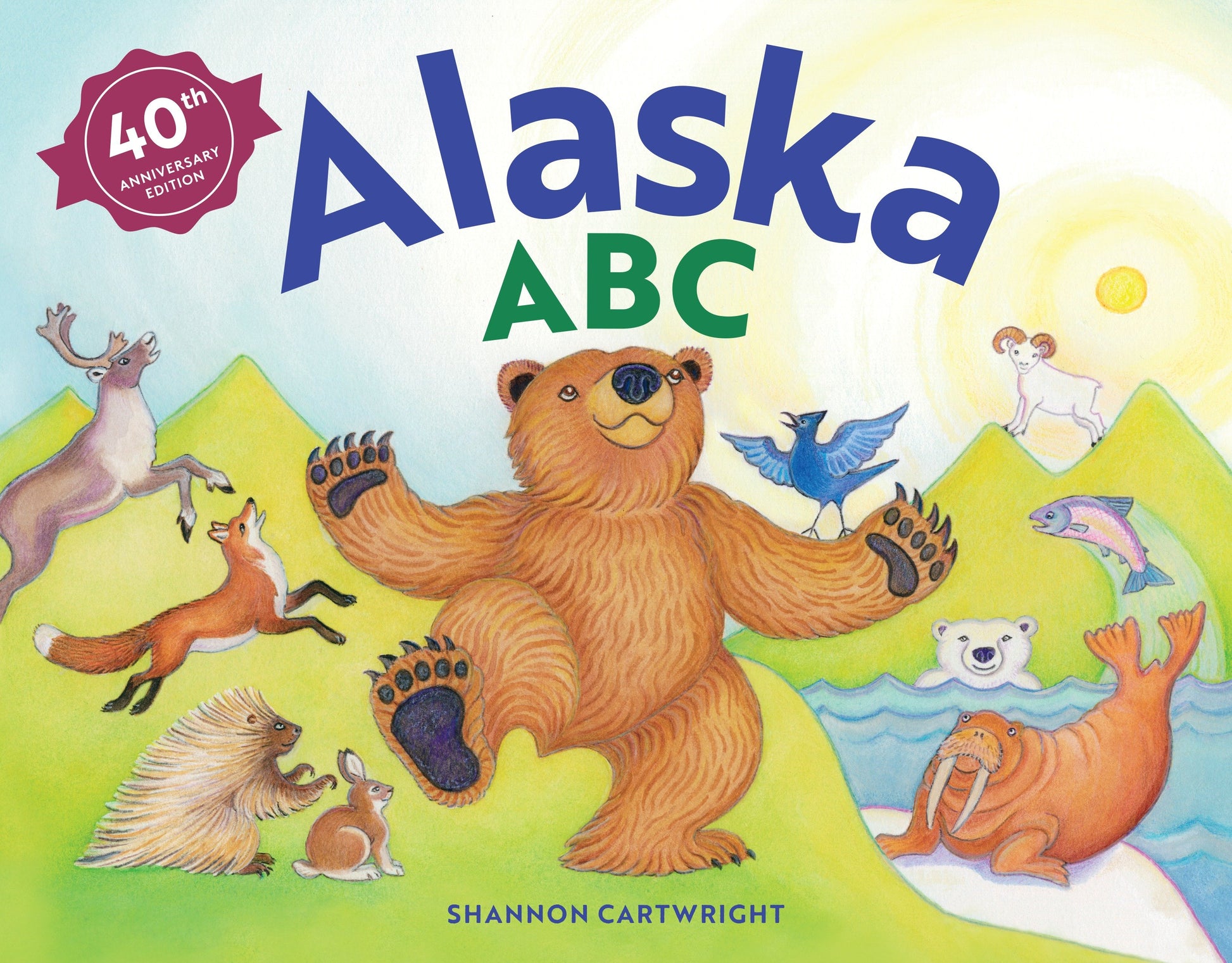 Alaska ABC, 40th Anniversary Edition - An Alphabet Book (Alaska Books)